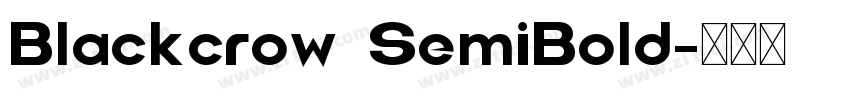 Blackcrow SemiBold字体转换